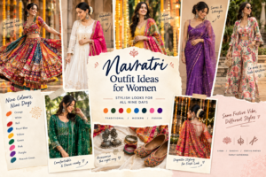 Navratri Outfit Ideas for Women